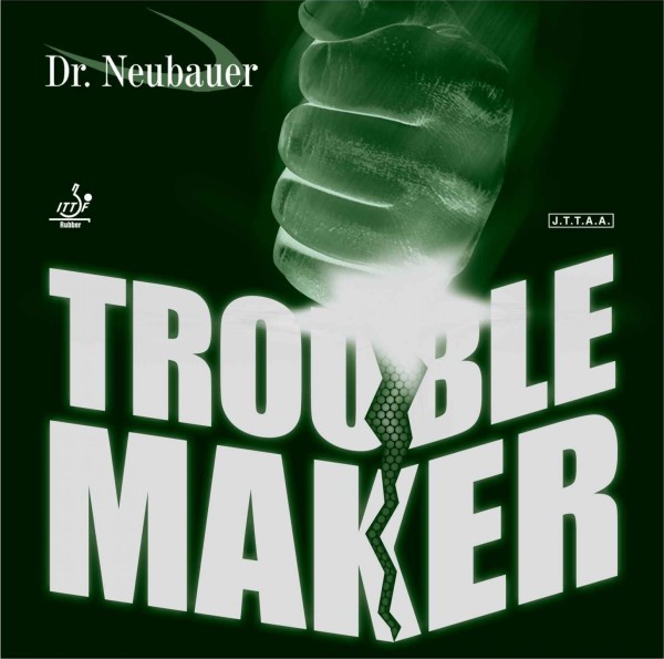 DR. NEUBAUER Trouble Maker